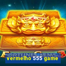 vermelho 555 game